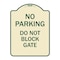 Signmission No Parking Do Not Block Gate Heavy-Gauge Aluminum Architectural Sign, 24" x 18", TG-1824-23812 A-DES-TG-1824-23812 - alternate 1